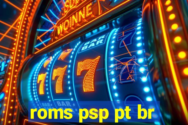 roms psp pt br